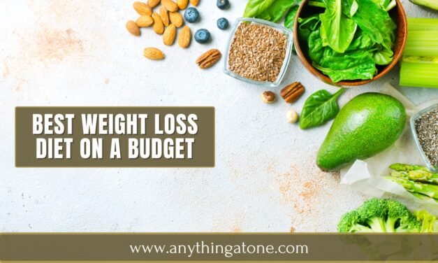 BEST WEIGHT LOSS DIET ON A BUDGET
