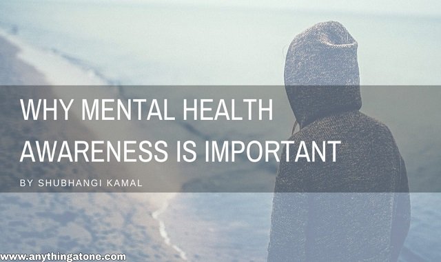 why mental health awarness is important?