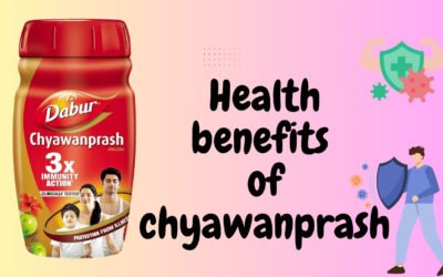 Health Benefits of Dabur Chyawanprash