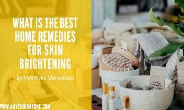 what is the best home remedy for skin brightening
