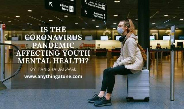 Is the coronavirus pandemic affecting youth mental health?