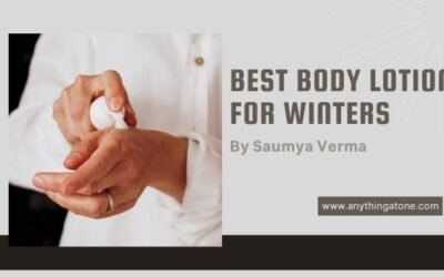 Best body lotion for winters