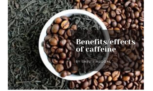 Benefits/effects of caffeine