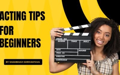 ACTING TIPS FOR BEGINNERS AT HOME
